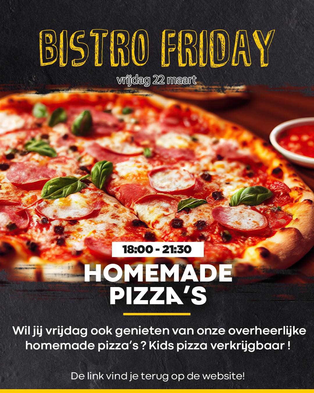 Bistro Friday - 22 maart - Home Made Pizza