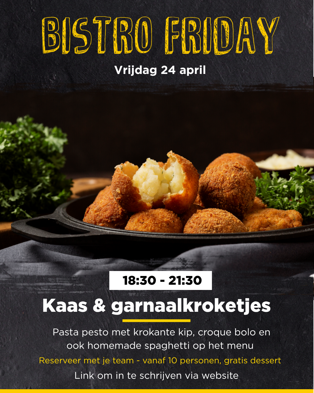 Bistro Friday - 24 april - Kaas & Garnaalkroketten