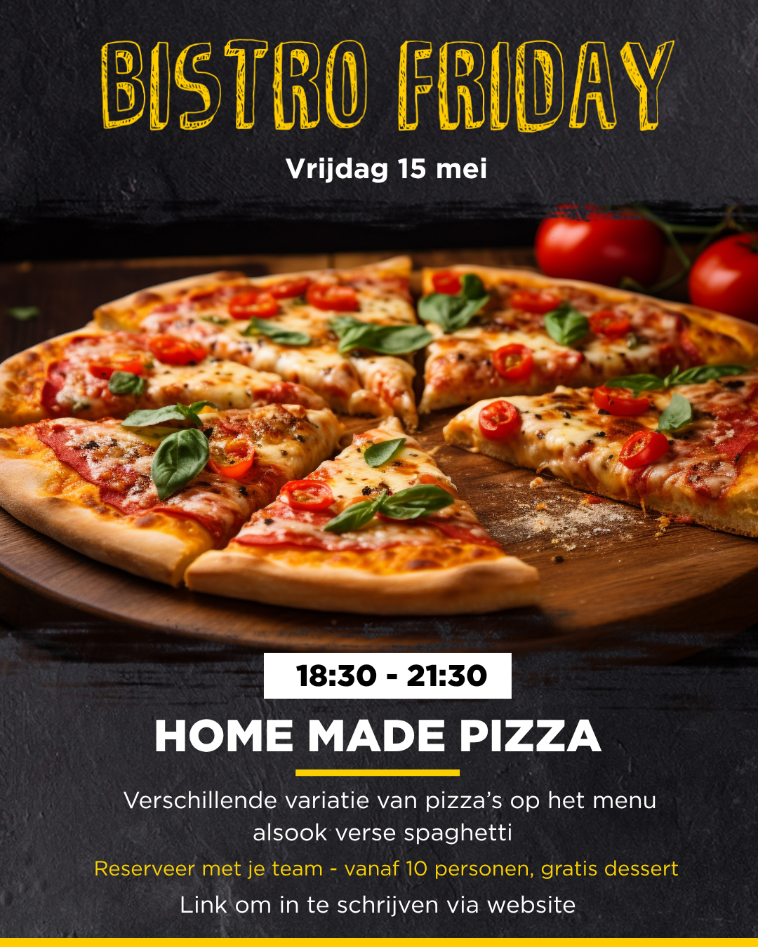 Bistro Friday - 15 mei - Home made pizza