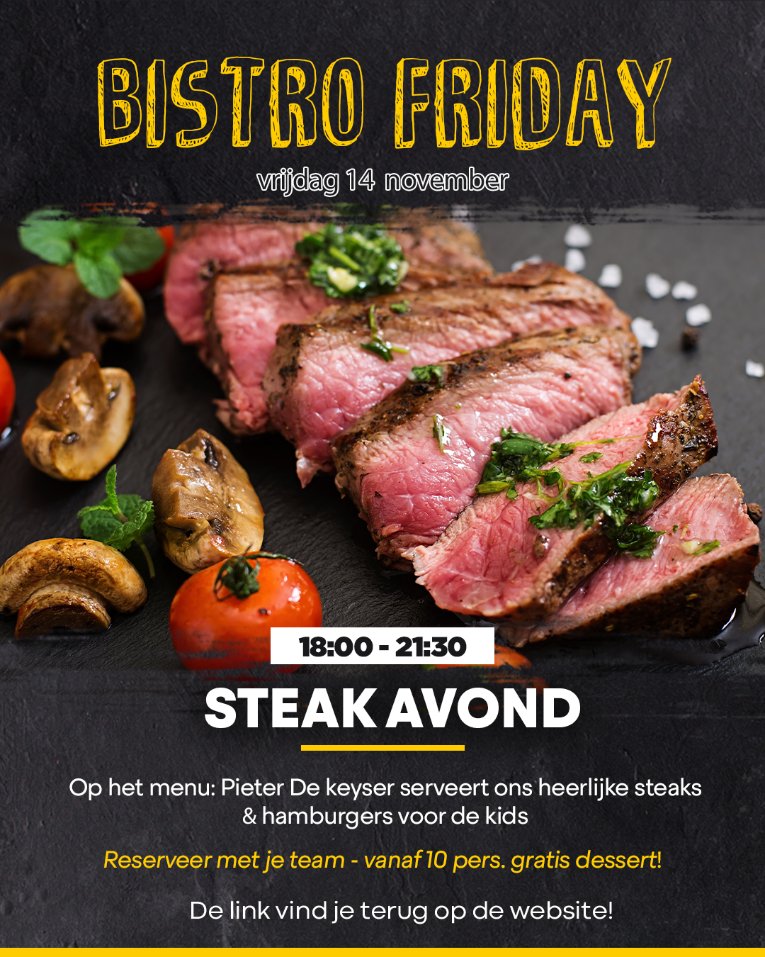Bistro Friday - 14 november - Steak by chef Pieter De Keyser